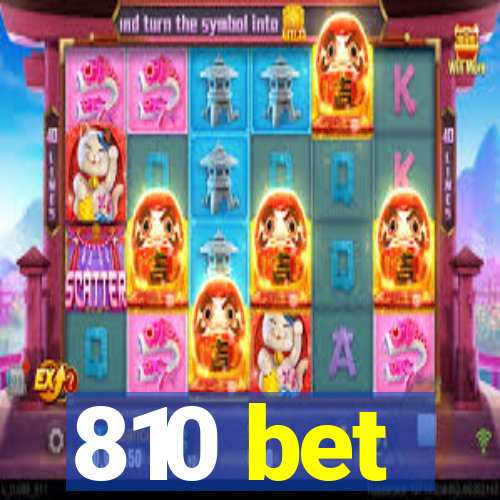 810 bet